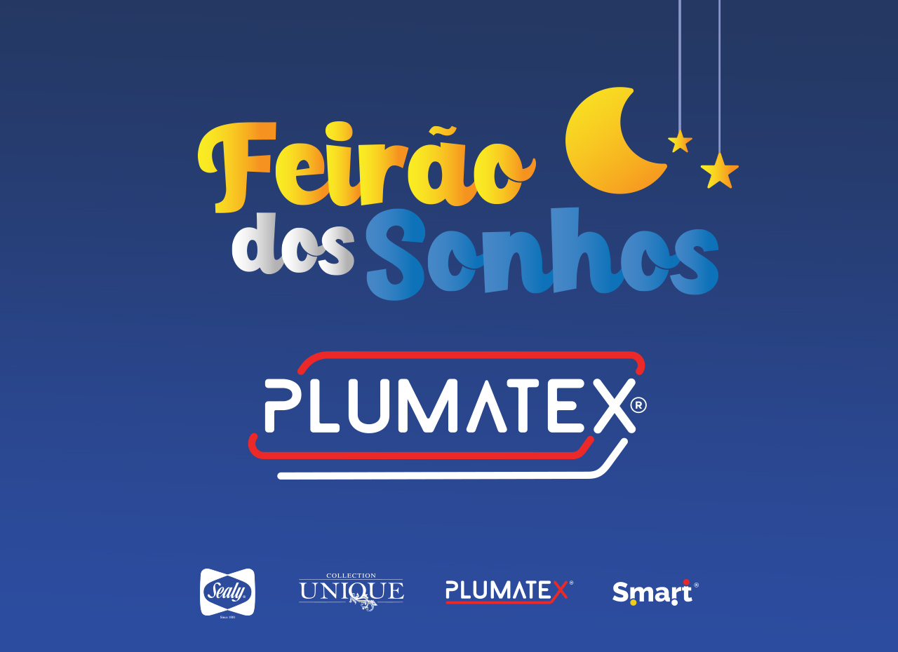 Feirão dos Sonhos Plumatex Feirão dos Sonhos Plumatex